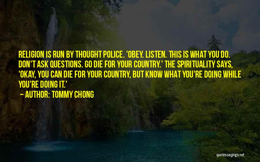 Don't Obey Quotes By Tommy Chong