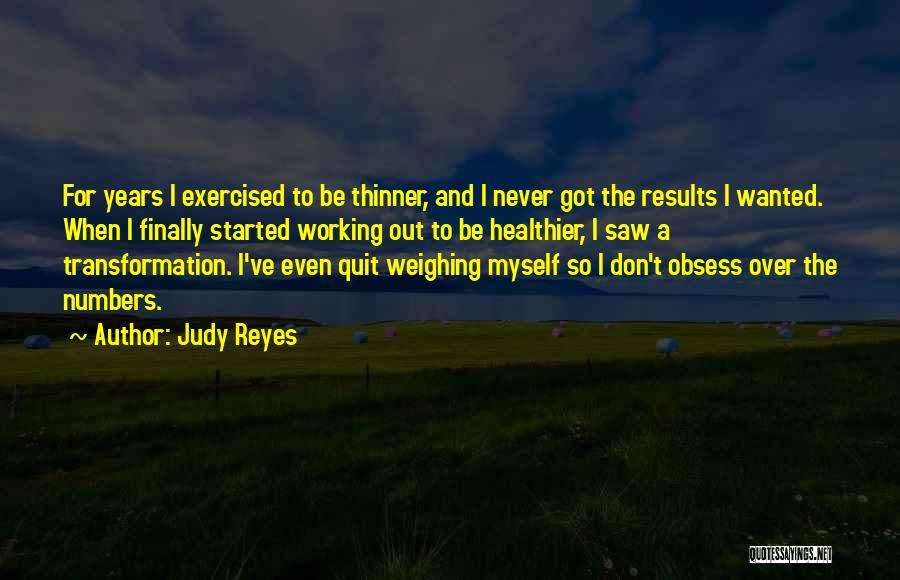 Don't Obsess Quotes By Judy Reyes