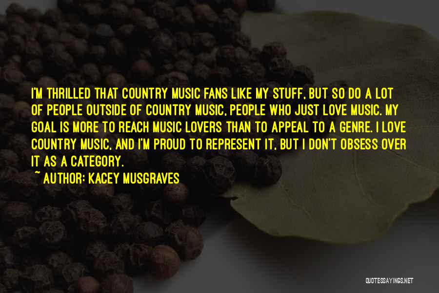 Don't Obsess Quotes By Kacey Musgraves