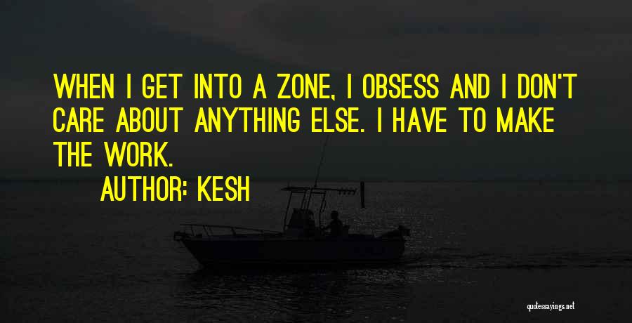 Don't Obsess Quotes By Kesh