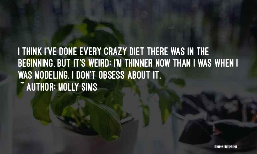 Don't Obsess Quotes By Molly Sims