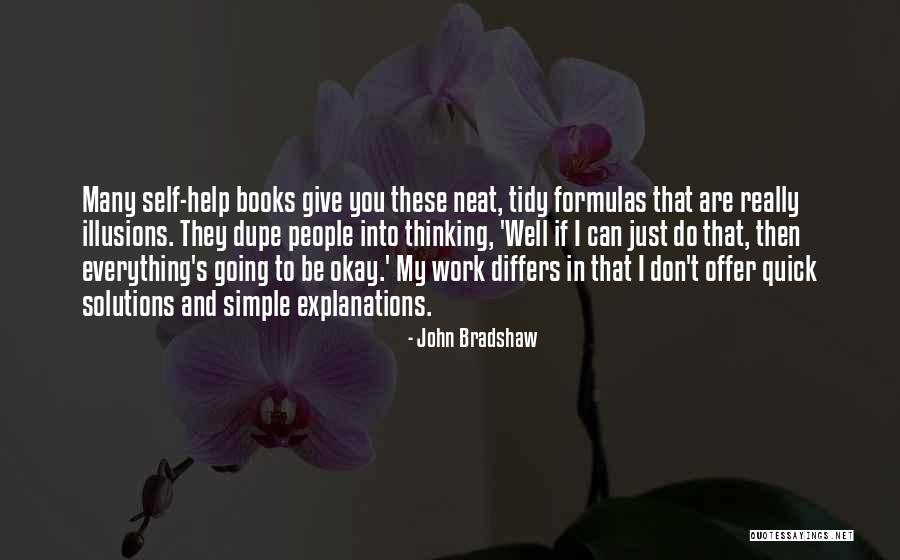 Don't Offer To Help Quotes By John Bradshaw Don't Offer To Help Quotes By John Bradshaw
