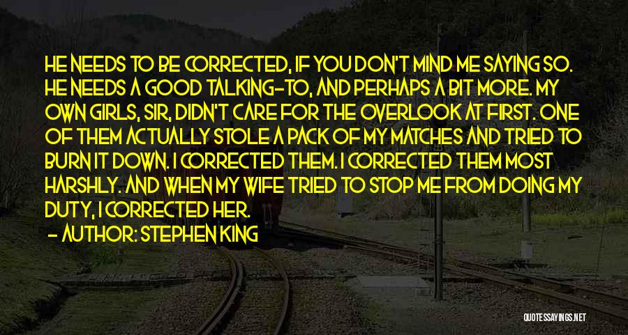 Don't Overlook Me Quotes By Stephen King