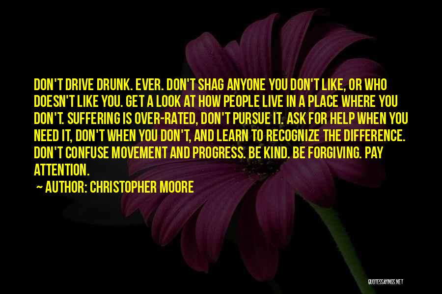 Don't Pay Attention Quotes By Christopher Moore