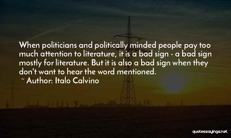 Don't Pay Attention Quotes By Italo Calvino