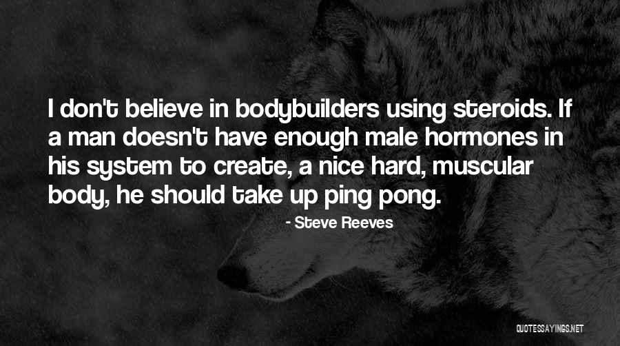 Don't Ping Me Quotes By Steve Reeves Don't Ping Me Quotes By Steve Reeves