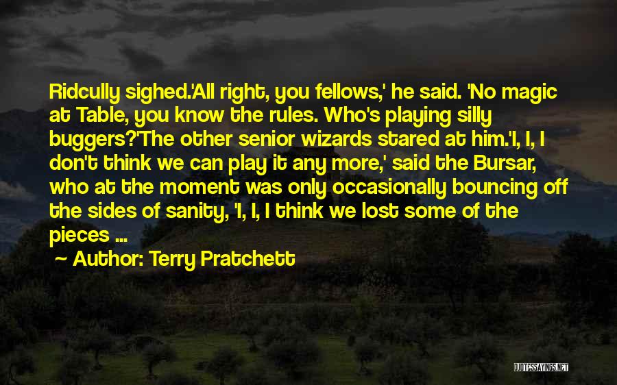 Don't Play Both Sides Quotes By Terry Pratchett