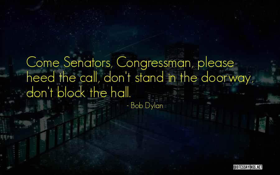 Don't Please Quotes By Bob Dylan Don't Please Quotes By Bob Dylan