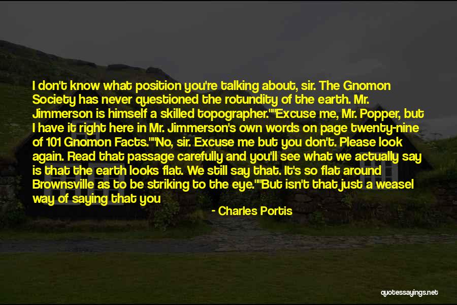 Don't Please Quotes By Charles Portis Don't Please Quotes By Charles Portis