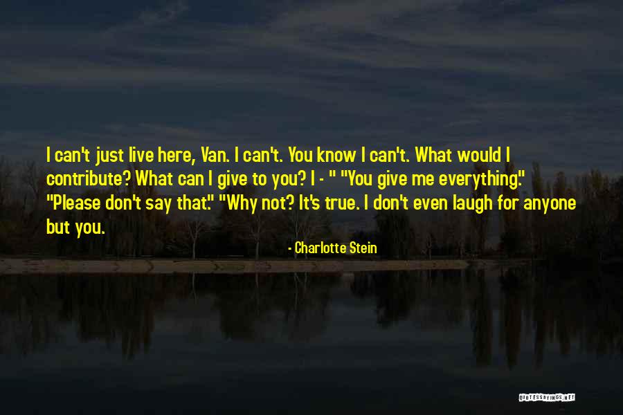 Don't Please Quotes By Charlotte Stein Don't Please Quotes By Charlotte Stein