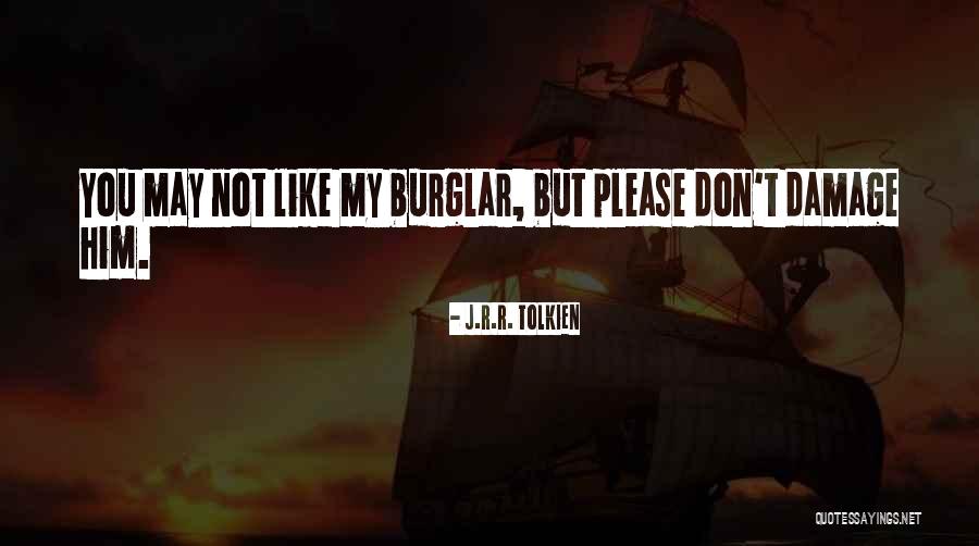 Don't Please Quotes By J.R.R. Tolkien Don't Please Quotes By J.R.R. Tolkien