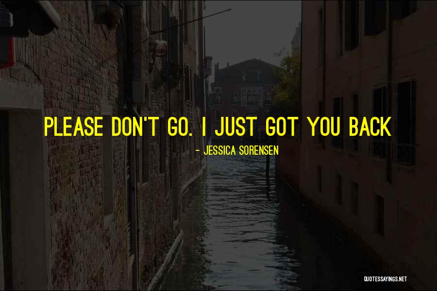 Don't Please Quotes By Jessica Sorensen Don't Please Quotes By Jessica Sorensen