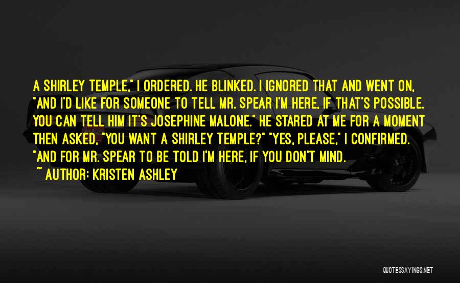 Don't Please Someone Quotes By Kristen Ashley