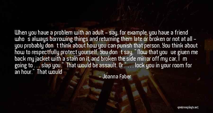 Don't Punish Me Quotes By Joanna Faber