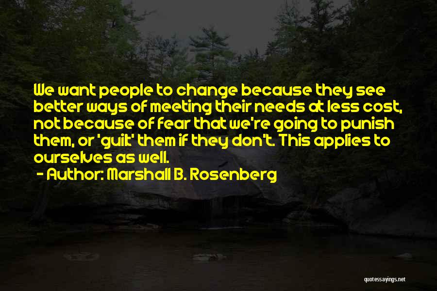 Don't Punish Quotes By Marshall B. Rosenberg