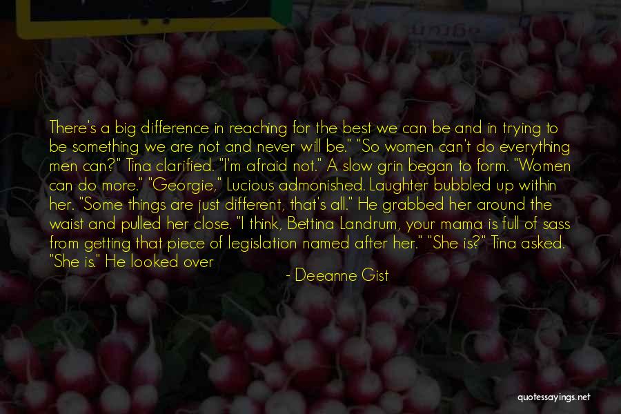 Don't Push Me Around Quotes By Deeanne Gist Don't Push Me Around Quotes By Deeanne Gist