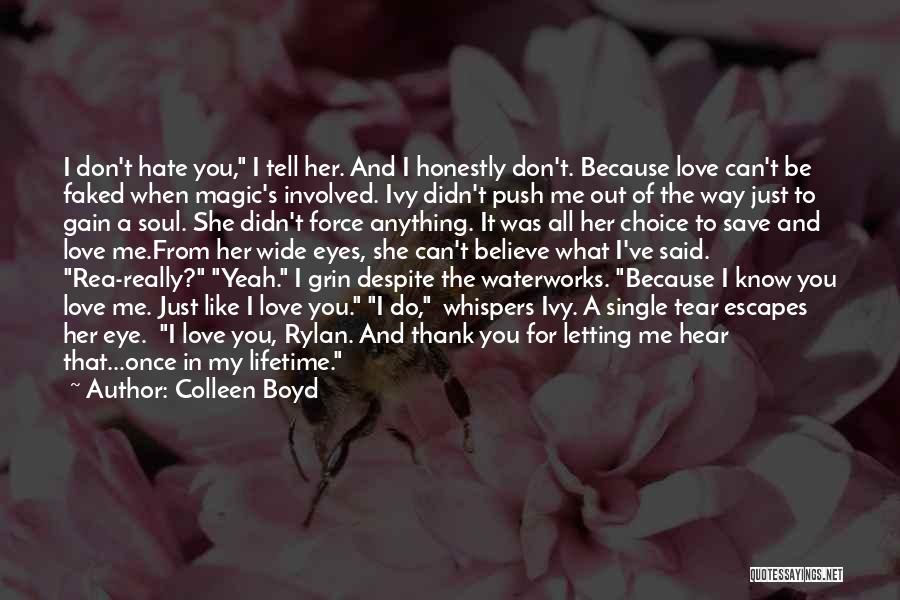 Don't Push Me Quotes By Colleen Boyd