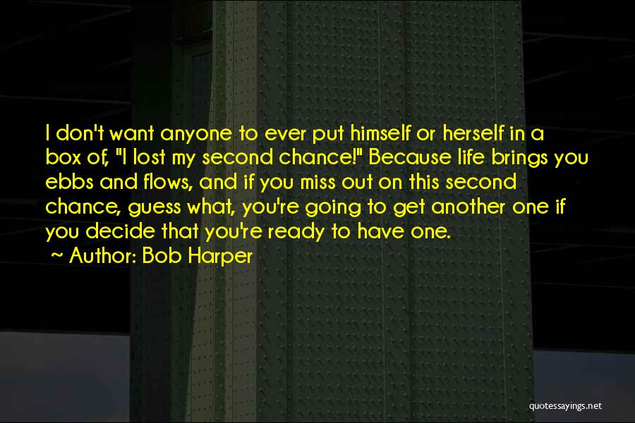 Don't Put Me Second Quotes By Bob Harper