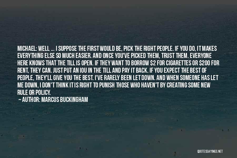 Don't Put Someone First Quotes By Marcus Buckingham