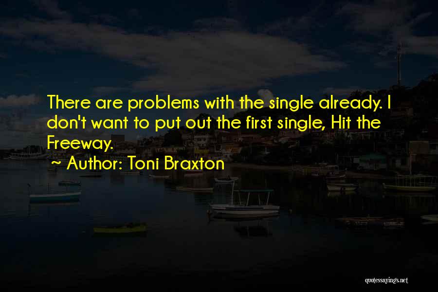 Don't Put Someone First Quotes By Toni Braxton