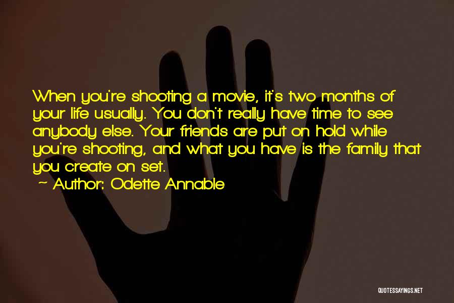 Don't Put Your Life On Hold Quotes By Odette Annable