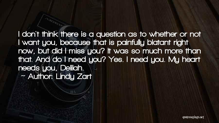 Don't Question My Heart Quotes By Lindy Zart