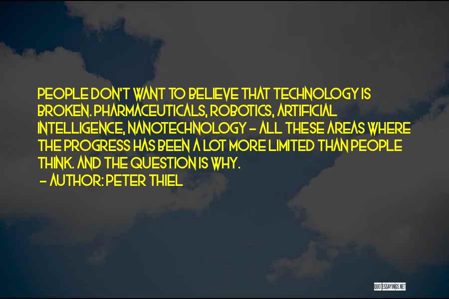 Don't Question My Intelligence Quotes By Peter Thiel