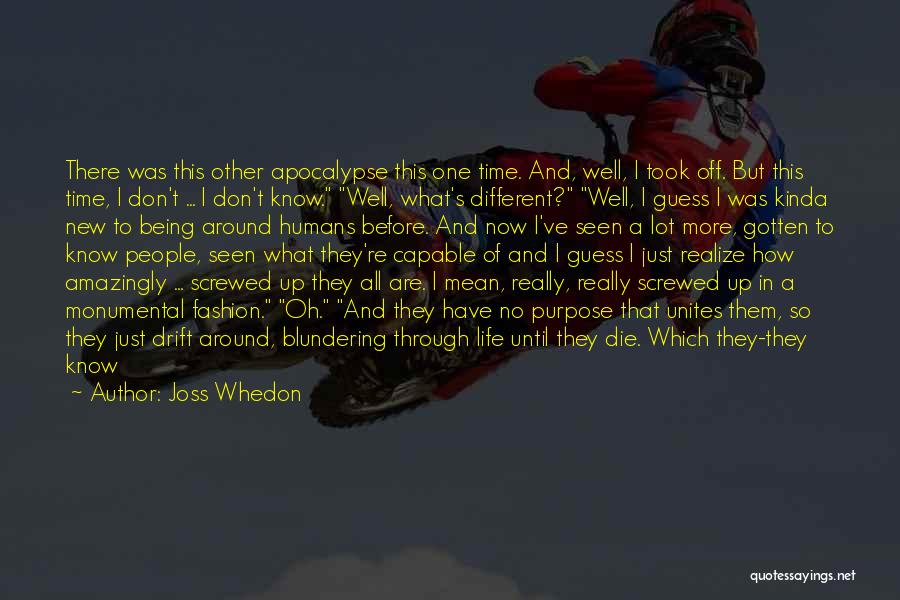 Don't Quit Do It Quotes By Joss Whedon