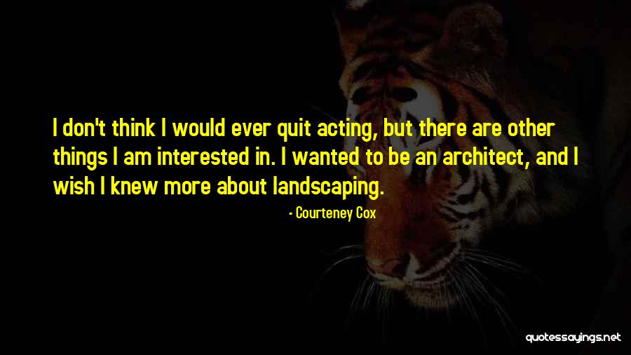 Don't Quit Quotes By Courteney Cox Don't Quit Quotes By Courteney Cox