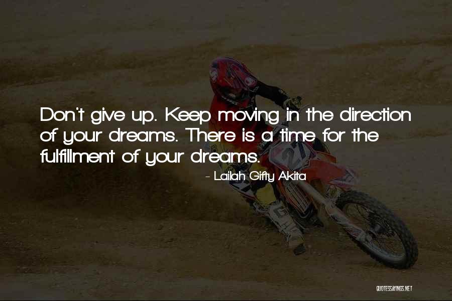 Don't Quit Quotes By Lailah Gifty Akita Don't Quit Quotes By Lailah Gifty Akita