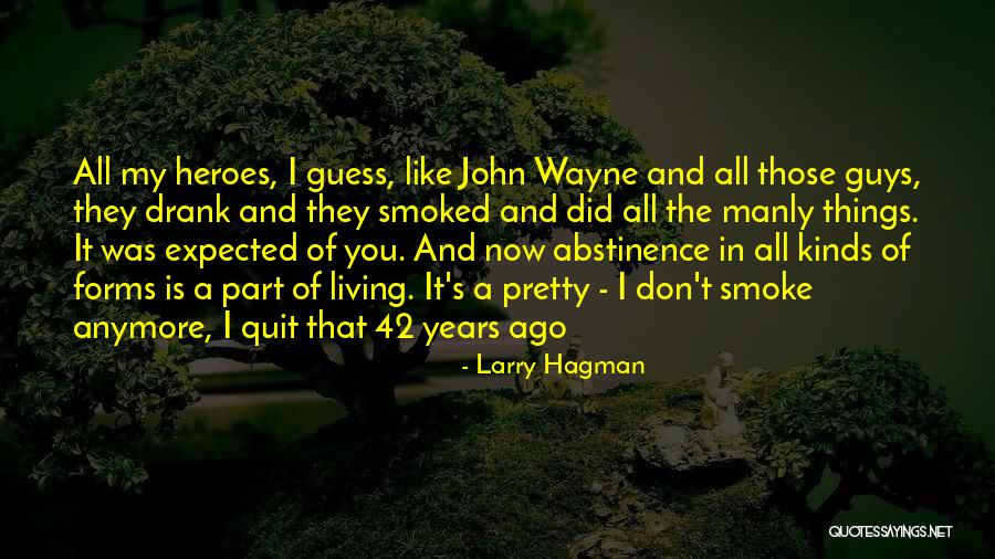 Don't Quit Quotes By Larry Hagman Don't Quit Quotes By Larry Hagman