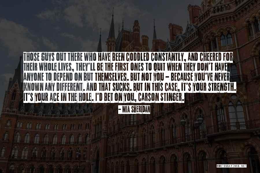Don't Quit Quotes By Mia Sheridan Don't Quit Quotes By Mia Sheridan