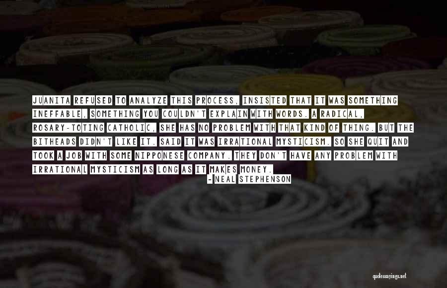 Don't Quit Quotes By Neal Stephenson Don't Quit Quotes By Neal Stephenson