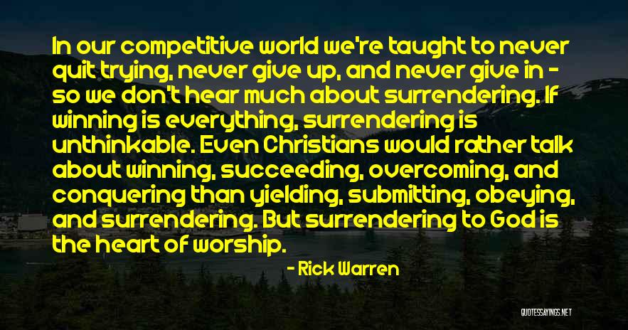 Don't Quit Quotes By Rick Warren Don't Quit Quotes By Rick Warren