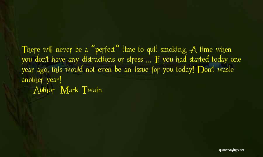Don't Quit Smoking Quotes By Mark Twain