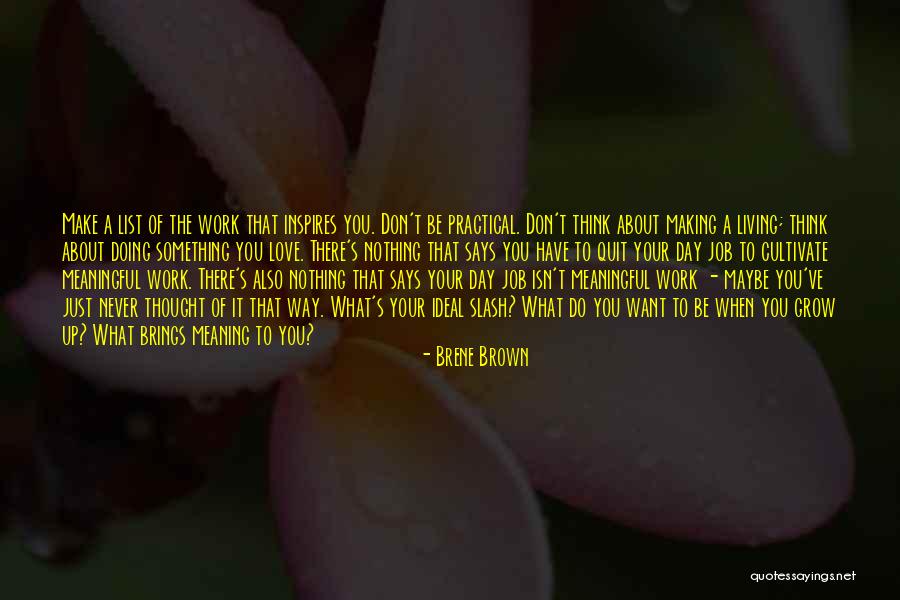 Don't Quit The Job Quotes By Brene Brown