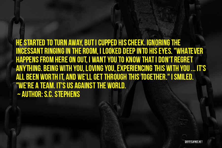 Don't Regret Anything Quotes By S.C. Stephens