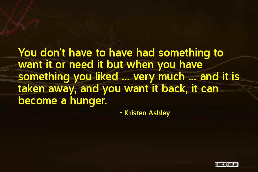Don't Regret It Quotes By Kristen Ashley Don't Regret It Quotes By Kristen Ashley
