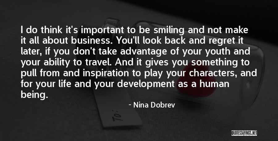 Don't Regret It Quotes By Nina Dobrev Don't Regret It Quotes By Nina Dobrev