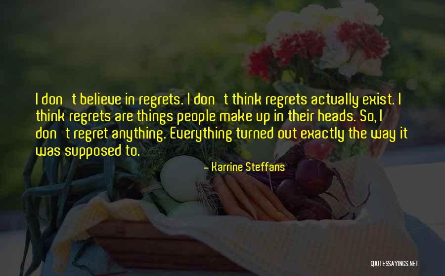 Don't Regret Quotes By Karrine Steffans Don't Regret Quotes By Karrine Steffans