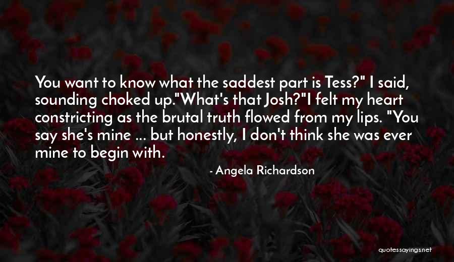 Don't Regret What You Say Quotes By Angela Richardson