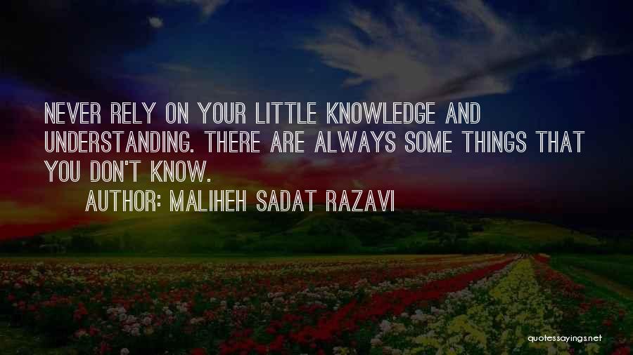 Don't Rely On Someone Quotes By Maliheh Sadat Razavi