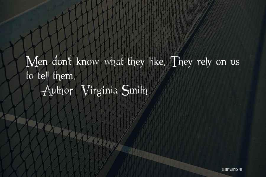 Don't Rely Others Quotes By Virginia Smith