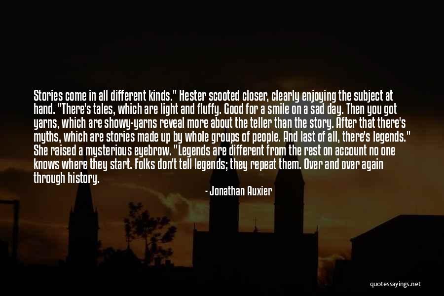 Don't Repeat History Quotes By Jonathan Auxier Don't Repeat History Quotes By Jonathan Auxier