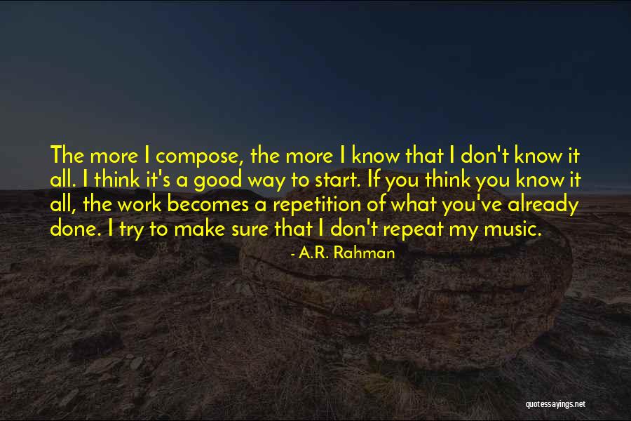 Don't Repeat Quotes By A.R. Rahman Don't Repeat Quotes By A.R. Rahman