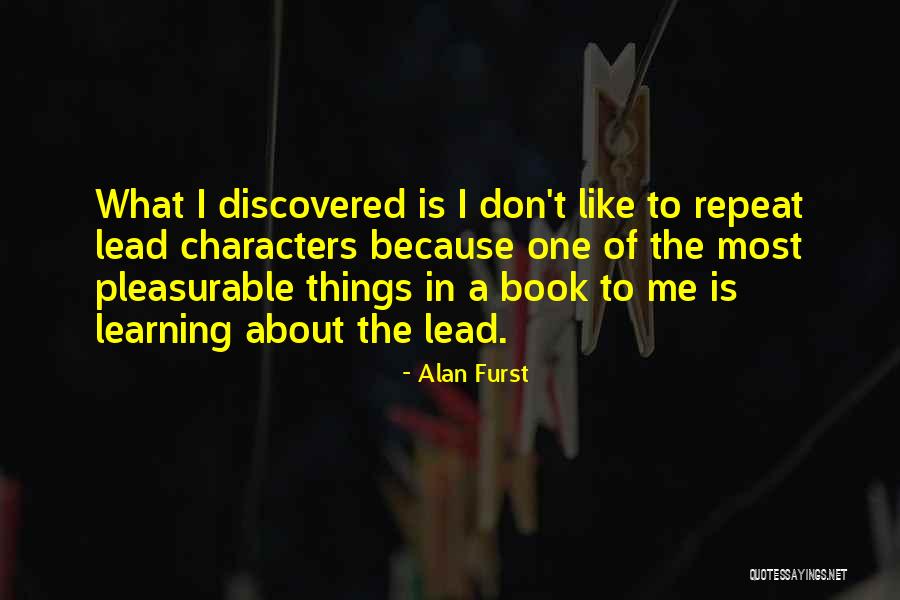 Don't Repeat Quotes By Alan Furst Don't Repeat Quotes By Alan Furst