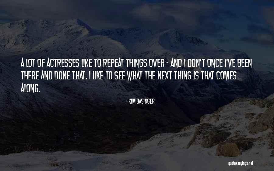 Don't Repeat Quotes By Kim Basinger Don't Repeat Quotes By Kim Basinger