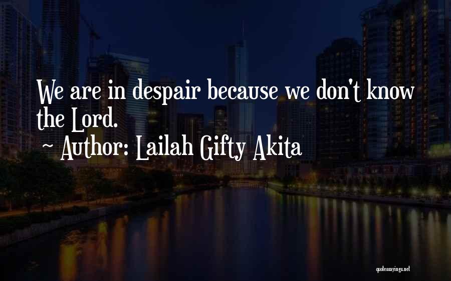 Don't Repent Quotes By Lailah Gifty Akita