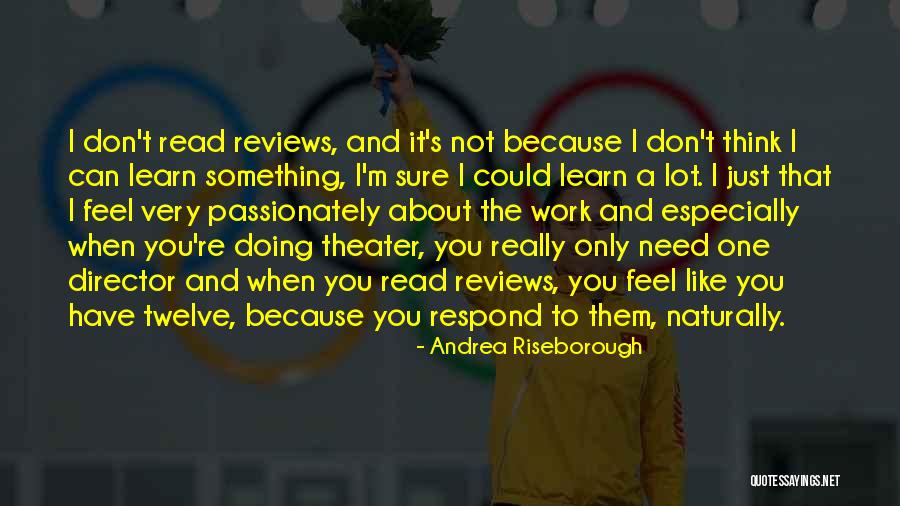 Don't Respond Quotes By Andrea Riseborough Don't Respond Quotes By Andrea Riseborough