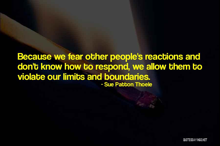 Don't Respond Quotes By Sue Patton Thoele